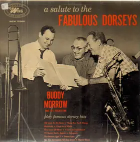 Buddy Morrow & His Orchestra - A Salute to the Fabulous Dorseys