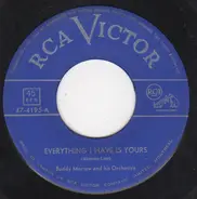 Buddy Morrow And His Orchestra - Everything I Have Is Yours