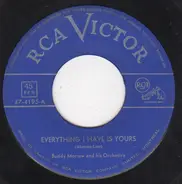 Buddy Morrow And His Orchestra - Everything I Have Is Yours