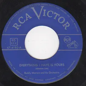 Buddy Morrow & His Orchestra - Everything I Have Is Yours