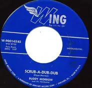 Buddy Morrow And His Orchestra - Scrub-A-Dub-Dub