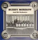 LP - Buddy Morrow And His Orchestra - The Uncollected 1963-64