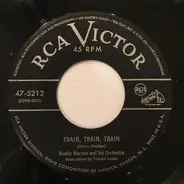 Buddy Morrow And His Orchestra - Train,Train Train / I Can't Get Started