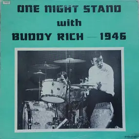 Buddy Rich - One Night Stand With Buddy Rich - 1946