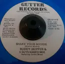 7inch Vinyl Single - Buddy Skipper & 5 Guys Named Moe featuring Carter Minor / Reverend Otis Cooley & 5 Guys Named Moe - Shake Your Boogie