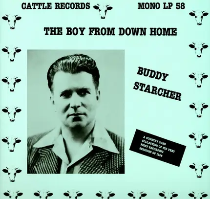 Buddy Starcher - The Boy From Down Home