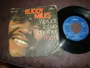 7'' - Buddy Miles - We Got To Live Together