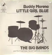 Buddy Moreno And His Orchestra - Little Girl Blue