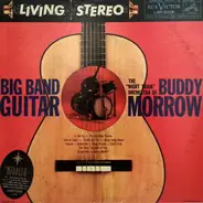 Buddy Morrow And His Orchestra - Big Band Guitar