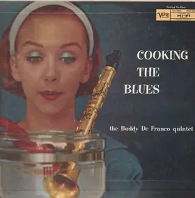 Buddy DeFranco Quintet - Cooking The Blues