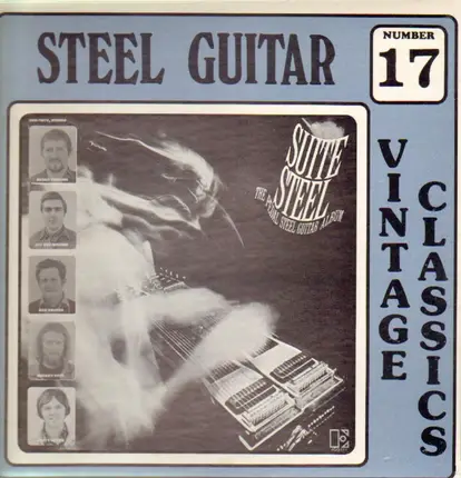 Buddy Emmons, Red Rhodes, Sneaky Pete, etc - Steel Guitar Vintage Classics No. 17: Suite Steel - The Pedal Steel Guitar Album