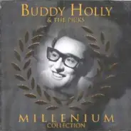 Buddy Holly & The Picks - Millenium Collection