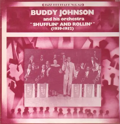 Buddy Johnson And His Orchestra - Shufflin' And Rollin' (1939-1952)
