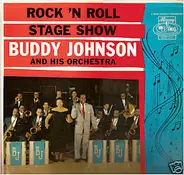 Buddy Johnson And His Orchestra - Rock 'N Roll Stage Show