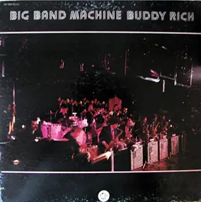 Buddy Rich - Big Band Machine