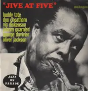 Buddy Tate, Doc Cheatham... - Jive at Five