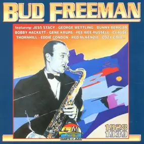 Bud Freeman - 1928-1939