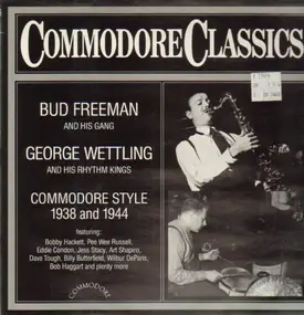 Bud Freeman - Commodore Style 1938 And 1944