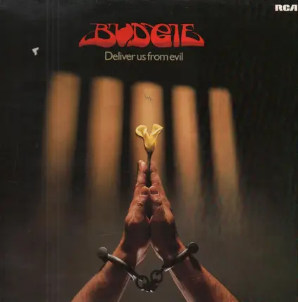 Budgie - Deliver Us from Evil