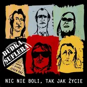 Budka Suflera - Nic Nie Boli, Tak Jak Życie