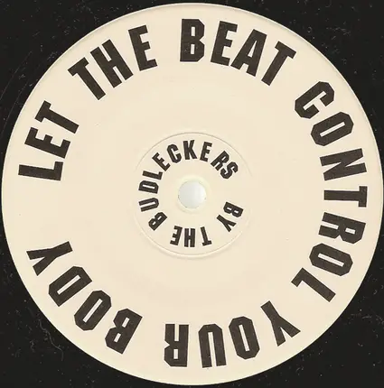 Budleckers - Let The Beat Control Your Body