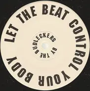 Budleckers - Let The Beat Control Your Body