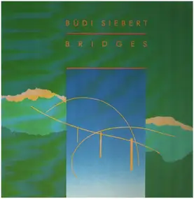 Büdi Siebert - Bridges