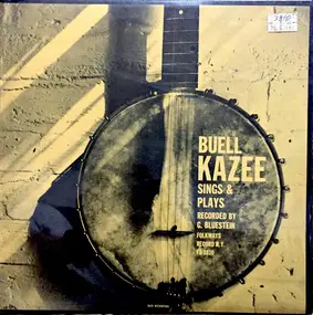 Buell Kazee - Sings & Plays