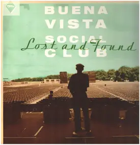 Buena Vista Social Club - Lost And Found