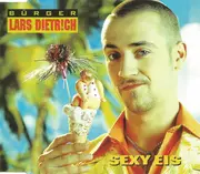 CD Single - Bürger Lars Dietrich - Sexy Eis