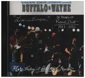 Buffalo C. Wayne - Live in Europe