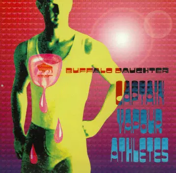 Buffalo Daughter - Captain Vapour Athletes