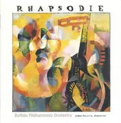 CD - Buffalo Philharmonic Orchestra Conducted By JoAnn Falletta - Rhapsodie