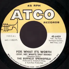 Buffalo Springfield - For What It's Worth / Do I Have To Come Right Out And Say It