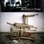 Buffalo Tom - Asides From Buffalo Tom: Nineteen Eighty Eight To Nineteen Ninety Nine