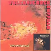 Buffalo - Volcanic Rock / Only Want You For Your Body