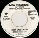 7inch Vinyl Single - Buffy Sainte-Marie - Can't Believe The Feeling When You're Gone