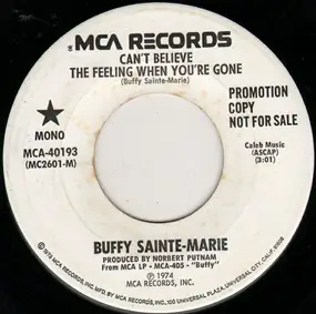 Buffy Sainte-Marie - Can't Believe The Feeling When You're Gone