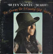 Buffy Sainte-Marie - I'm Gonna Be a Country Girl Again