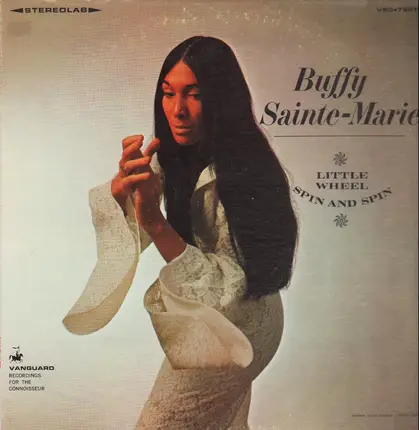 Buffy Sainte-Marie - Little Wheel Spin and Spin