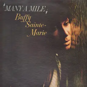 Buffy Sainte-Marie - Many a Mile