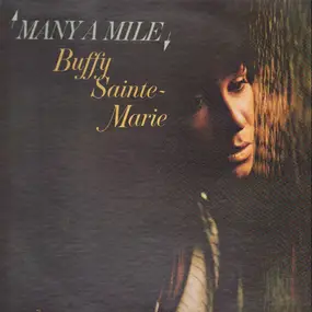Buffy Sainte-Marie - Many a Mile