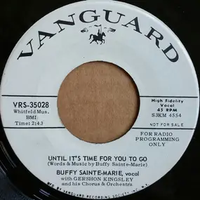 Buffy Sainte-Marie - Until It's Time For You To Go