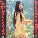 LP - Buffy Sainte-Marie - She Used To Wanna Be A Ballerina