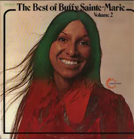 Buffy Sainte-Marie - The Best Of Buffy Sainte-Marie Volume 2