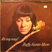 Buffy Sainte-Marie - It's My Way!