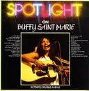 Double LP - Buffy Sainte-Marie - Spotlight On Buffy Saint Marie