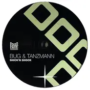 Bug & Tanzmann - Shick'n Shock