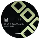 12'' - Bug & Tanzmann - Shick'n Shock