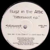 Bugz in the Attic - Bittersweet E.P.